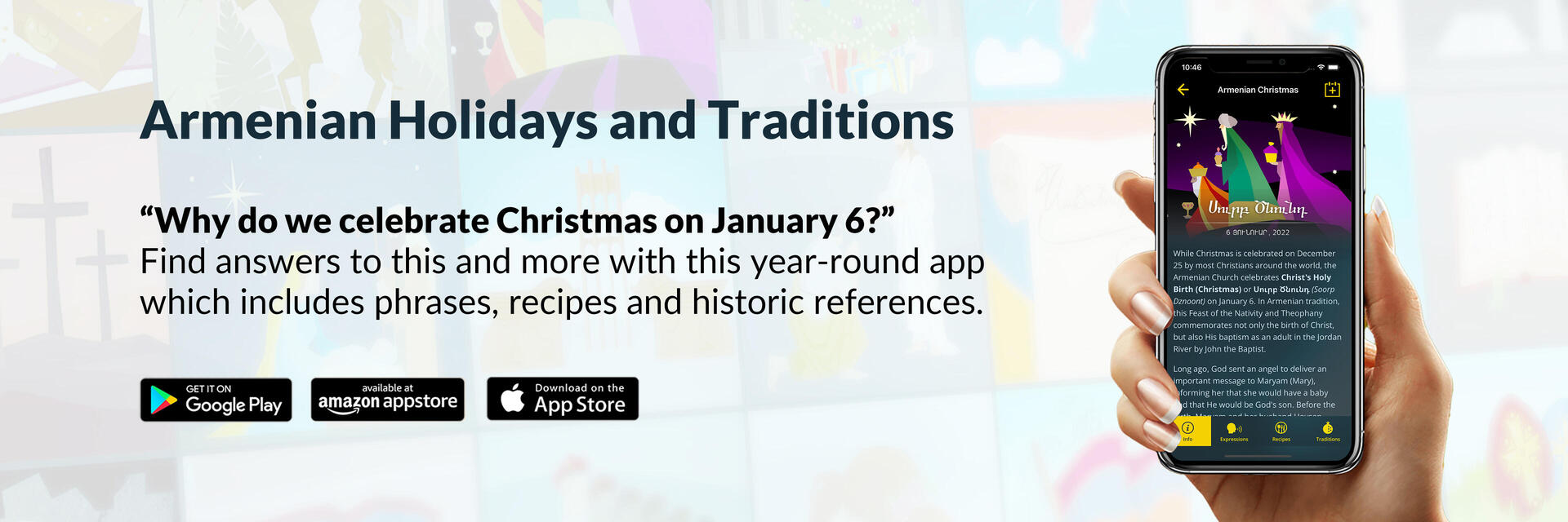 The app features a full calendar year of the most popular holidays celebrated in Armenia and around the world.